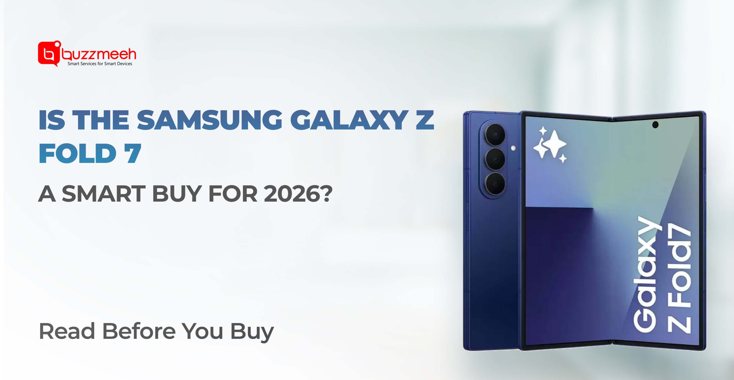Is the Samsung Galaxy Z Fold 7 a Smart Buy for 2026